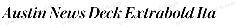 Austin News Deck Extrabold Italic字体转换